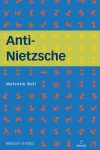 Anti – Nietzsche