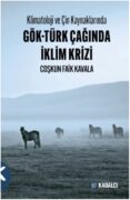 Gök-Türk Çağında İklim Krizi